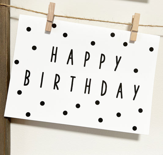 Happy Birthday - Polka Dots